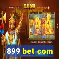 899 bet com